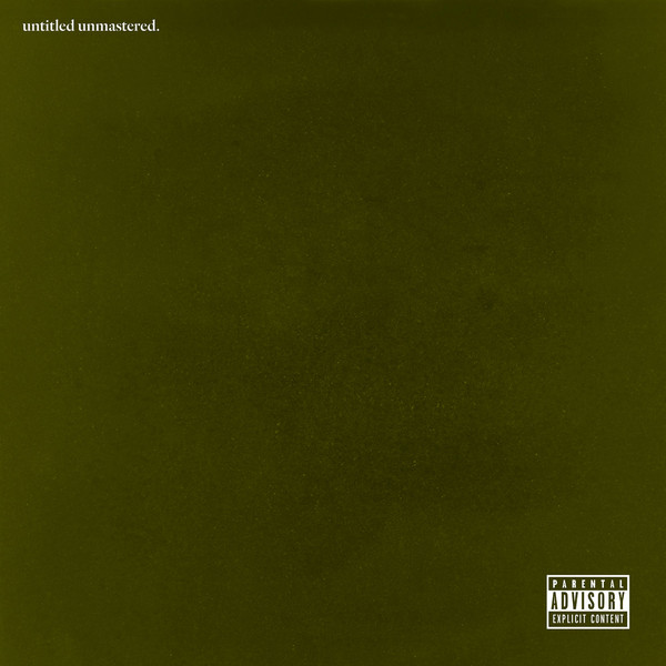 Kendrick Lamar: Untitled Unmastered. (2016)